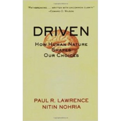 Driven: How Human Nature Shapes Our Choices