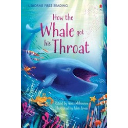 How Whale Got His Throat (First Reading Level 1)