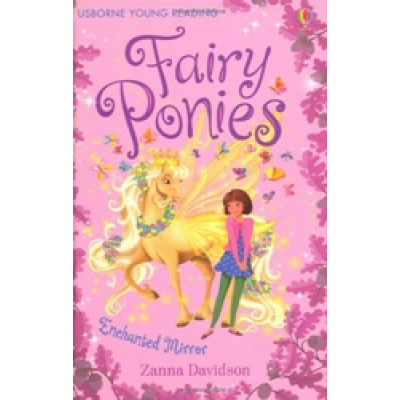 Fairy Ponies: Enchanted Mirror (Young Reading Level 3)