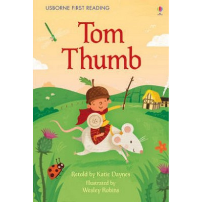 Tom Thumb (First Reading Level 3)