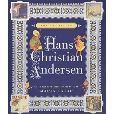 The Annotated Hans Christian Andersen