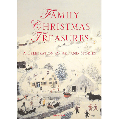 Family Christmas Treasures: A Celebration of Art and Stories