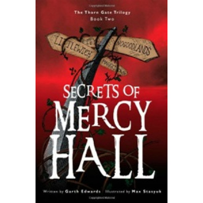 The Secrets of Mercy Hall (Thorn Gate Trilogy)