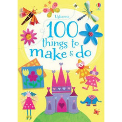 1000 Things To Make And Do
