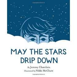 May the Stars Drip Down