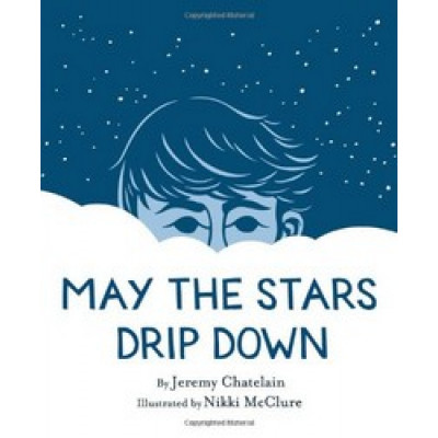 May the Stars Drip Down