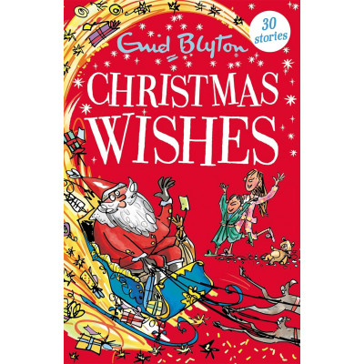 Christmas Wishes: Contains 30 classic tales