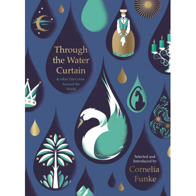 Through the Water Curtain and other Tales from Around the World