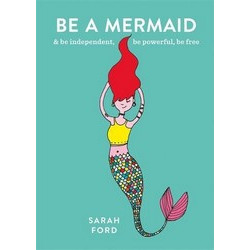 Be a Mermaid