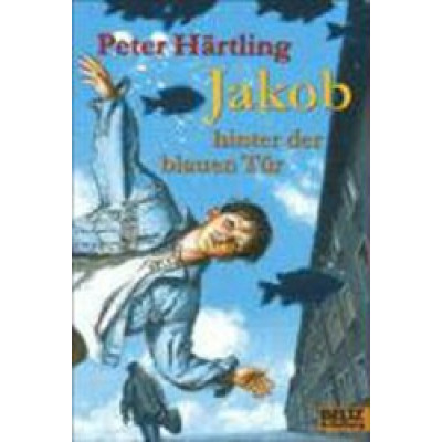 Jakob hinter der blauen Tür: Roman (Gulliver)