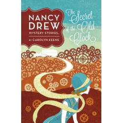 The Secret of the Old Clock #1 by Carolyn Keene