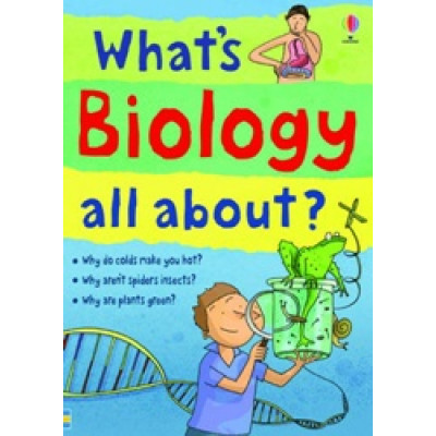 Whats Biology All About?