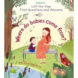 Lift-the-Flap First Questions and Answers Where Do Babies Come From