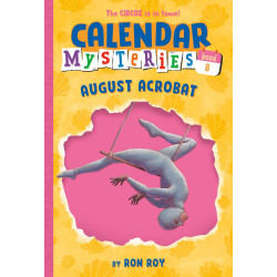 Calendar Mysteries: August Acrobat