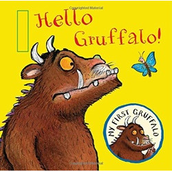My First Gruffalo: Hello Gruffalo!