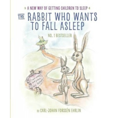 The Rabbit Who Wants to Fall Asleep