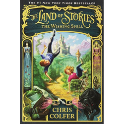 The Land of Stories: The Wishing Spell
