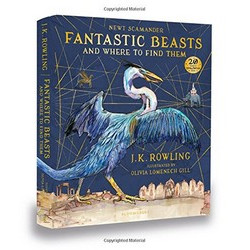 Fantastic Beasts and Where to Find Them Illustrated Ed.
