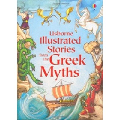 Illustrated Stories From The Greek Myths
