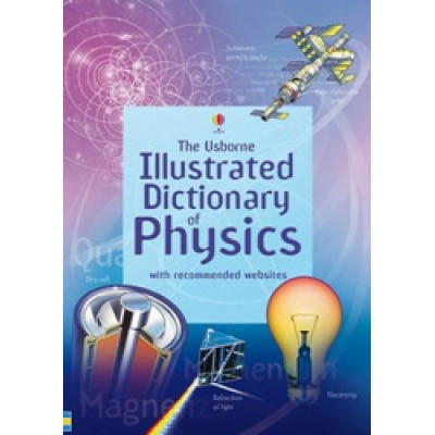 Illustrated Dictionary Of Physics