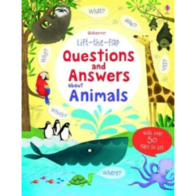 Lift-The-Flap Questions & Answers About Animals