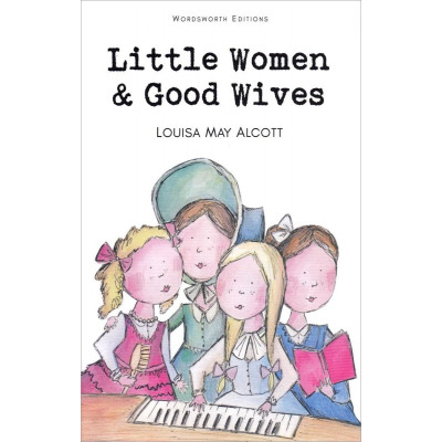 Little Women & Good Wives