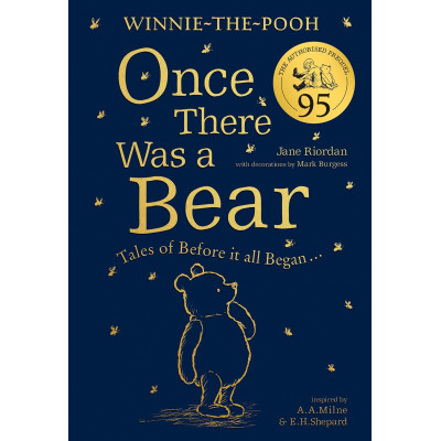 Winnie-the-pooh: once there was a bear (the official 95th anniversary prequel)