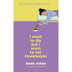 I Want to Die but I Want to Eat Tteokbokki: A Memoir