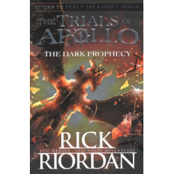 The Dark Prophecy (The Trials of Apollo Book 2)