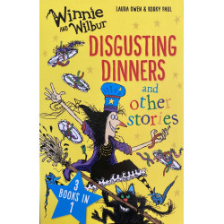 Winnie and Wilbur: Disgusting Dinners and Other Stories
