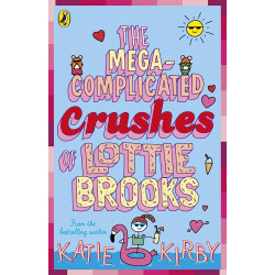 Mega-Complicated Crushes of Lottie Brooks