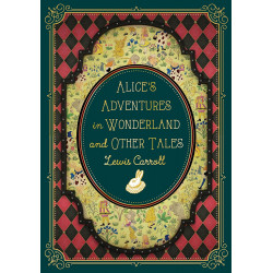 Alice's Adventures in Wonderland and Other Tales HC