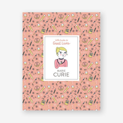 Marie Curie (Little Guides to Great Lives)