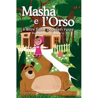 Masha e l'Orso e altre fiabe popolari russe