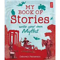 My Book of Stories: Write Your Own Myths