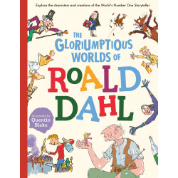 Gloriumptious Worlds Of Roald Dahl
