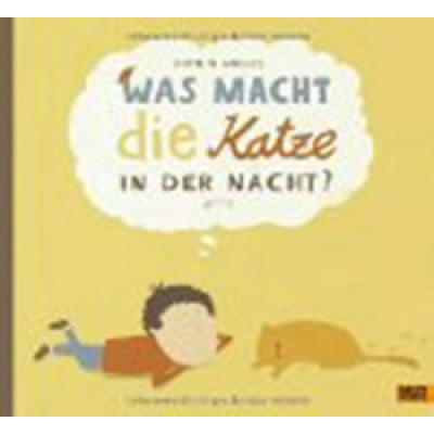 Was macht die Katze in der Nacht?