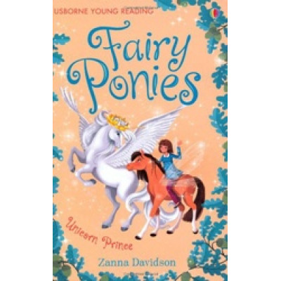 Fairy Ponies: Unicorn Prince (First Reading Level 3)