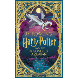 Harry Potter and the Prisoner of Azkaban: MinaLima Ed.