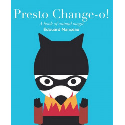 Presto Change-O! A Book of Animal Magic (Уценка)
