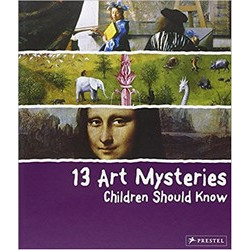 13 Art Mysteries Children Should Know