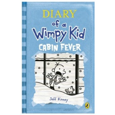 Diary of a Wimpy Kid 6: Cabin Fever Diary of a Wimpy Kid 6: Cabin Fever