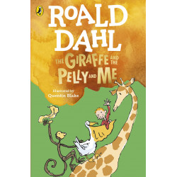 The Giraffe and the Pelly and Me