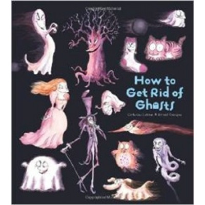 How to Get Rid of Ghosts