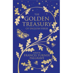 The Golden Treasury: Of English Verse