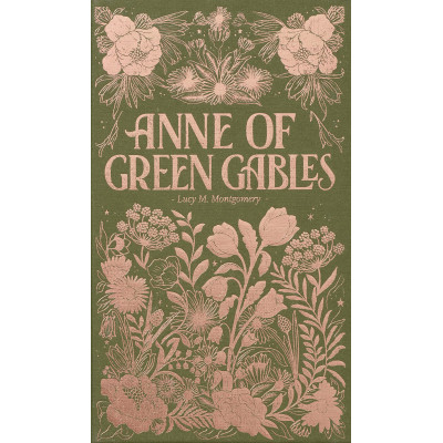 Anne Of Green Gables (Wordsworth Luxe Collection)