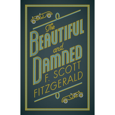The Beautiful and Damned