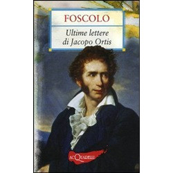 Ultime Lettere Di Jacopo Ortis