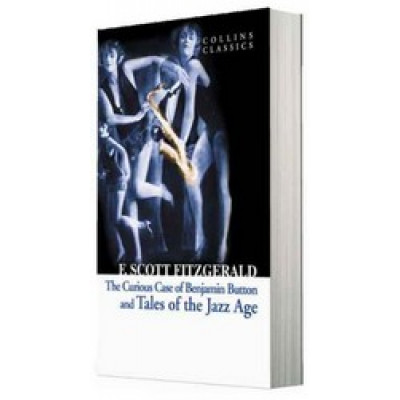 Tales Of The Jazz Age/The Curious Case of Benjamin Button