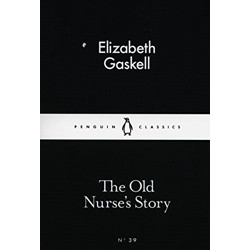 The Old Nurse's Story